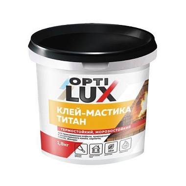 Мастика-клей Титан Оптилюкс термостойкая 1,8 кг